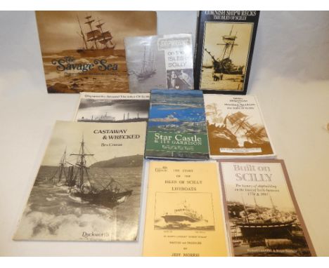 Various Isles of Scilly shipwreck related volumes including Larn (R) The Cornish Shipwrecks - The Isles of Scilly; Shipwrecks
