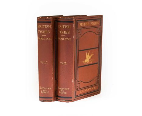 Hamilton (R.)A History of British Fishes, Hardwicke and Bogue, no date, two volumes, two portrait frontis, 68 hand-coloured p