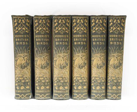 Morris (Rev. F. O.)A History of British Birds, Groombridge, 1868, six volumes, hand coloured plates throughout, original clot