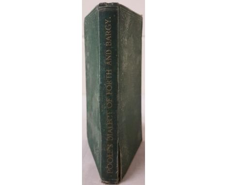 Poole, Jacob (edited by Barnes, William). A Glossary, With Some Pieces of Verse of the Old Dialect of the English Colony in t