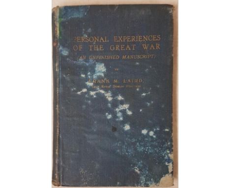 Personal Experiences Of The Great War (An Unfinished Manuscript) by Laird, Frank M., Late Royal Dublin Fusiliers. Dublin: Eas