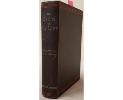 The Story Of My Life by M. F. Cusack "The Nun of Kenmare" with Portrait. London: Hodder &amp; Stoughton 1891, 1st edit, origi
