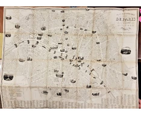 Maps: Plan Pittoresque de la Ville de Paris Presse Par a Vuillemin 1840; Carte Complete de La France, No.31, 1835 and Bacon's