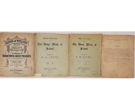 First and Second Collections of The Dance Music Of Ireland arranged by R. M. Levey and Gems of Melody, part 2 (3) 