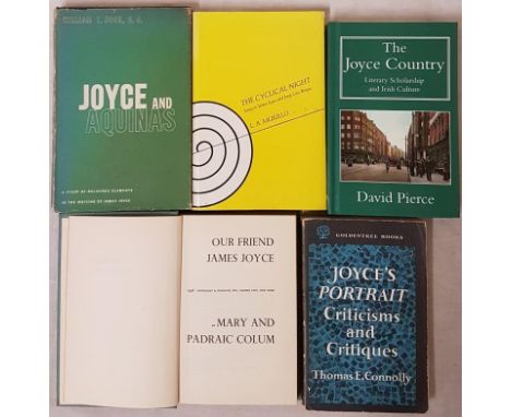 James Joyce Interest - Our Friend James Joyce by Mary and Padraic Colum, 1958; Joyce and Aquinas by William T Noon, Yale UP, 