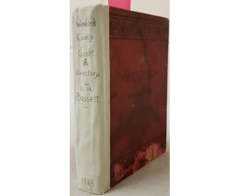 Bassett, George Henry. Wexford County Guide and Directory. A Book for Manufacturers, Merchants, Traders, Land-Owners, Farmers