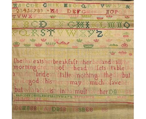 An un-finished embroidered linen sampler by Elizabeth Baker, early 19th century, with moralistic verse, 'She that eats her br