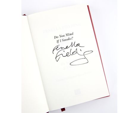 Fenella Fielding 'Do you mind if I smoke?' - Hardback book from 2017 signed to the inside page. Provenance: From the collecti