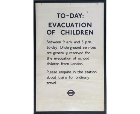 WW2 London Underground double-royal-size POSTER "To-day: Evacuation of children.....Underground services are generally reserv