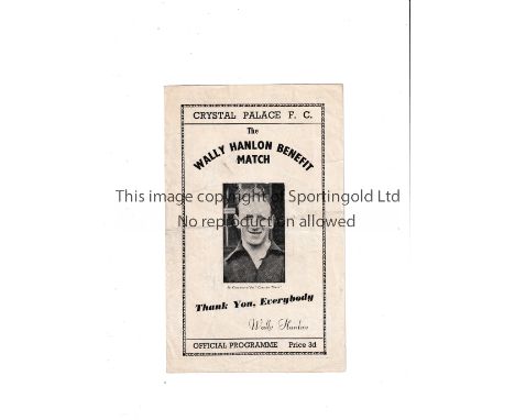 CRYSTAL PALACE      Programme for the Walley Hanlon Benefit match v London 30/4/1954 including Barnes, Holton, Roper and Lish