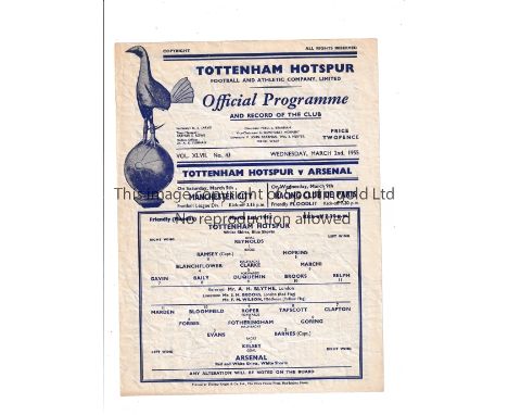 TOTTENHAM HOTSPUR V ARSENAL 1955      Single sheet programme for the Friendly at Tottenham 2/3/1955, slightly creased.    Gen