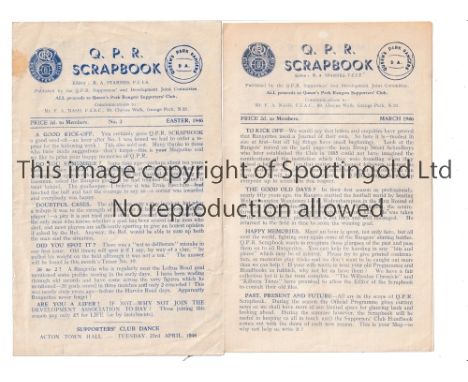 QPR      First 2 issues of QPR Scrapbook, No. 1 March 1946 and No. 2 Easter 1946.    Generally good 
