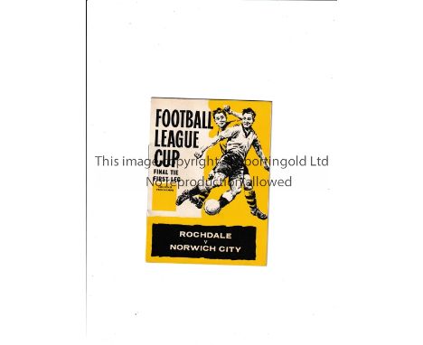 1962 LEAGUE CUP FINAL     Programme for the first leg at Rochdale v Norwich City.    Very good