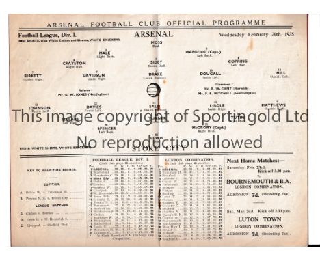 ARSENAL       Programme for the home League match v Stoke City 20/2/1935, played on a Wednesday afternoon and an attendance o