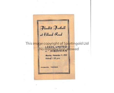 LEEDS UNITED v HIBERNIAN 1953     Programme for the Friendly and first Floodlit match at Elland Road 9/11/1953, folded and ve