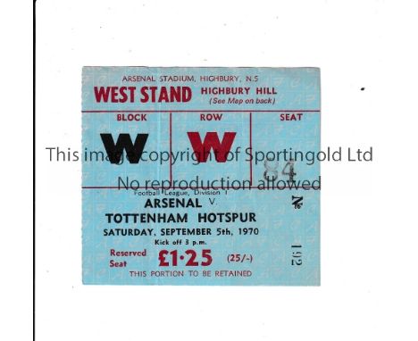ARSENAL V TOTTENHAM HOTSPUR 1970/1     Ticket for the League match at Highbury 5/9/1970 in Arsenal's Double season. Slightly 