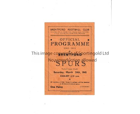 TOTTENHAM HOTSPUR      Programme for the away FL South match v  Brentford 24/3/1945, creased, team changes and score entered.