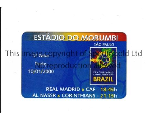 2000 FIFA WORLD CLUB CHAMPIONSHIP BRAZIL      Ticket for the ticket matches 10/1/2000 in Sao Paolo, Real Madrid v Raja Casabl