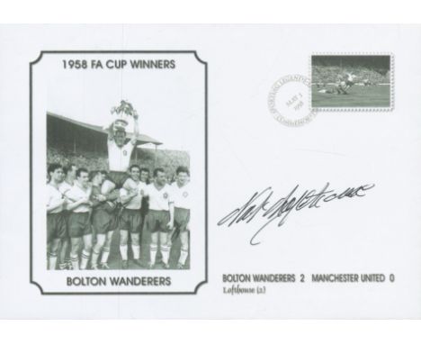 Autographed NAT LOFTHOUSE Commemorative Cover : A superbly designed modern commemorative cover issued by Sporting Legends in 