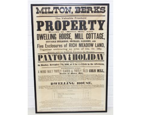 A framed antique auction poster for Paxton &amp; Holiday selling a property in Milton nr Abingdon, dated 1898, in modern fram