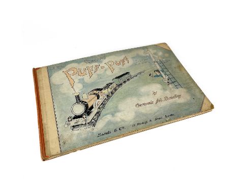 Gertrude M. Bradley Illustrations. 'The Run-a-way Puff Puff,' pictorial boards rubbed and bumped, spotting to front and rear 