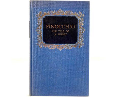 C. COLLLODI. 'Pinocchio. The Tale of a Puppet'. Reprint, original cloth, colour plates, J. M. Dent &amp; Sons, London, 1981