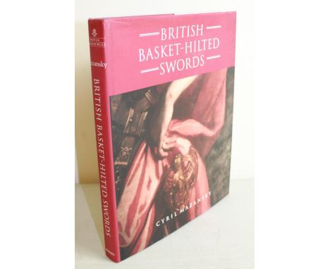 Mazansky, Cyril, 'British Basket-Hilted Swords', first edition (Suffolk: Boydell Press; Royal Armouries). Publisher's origina