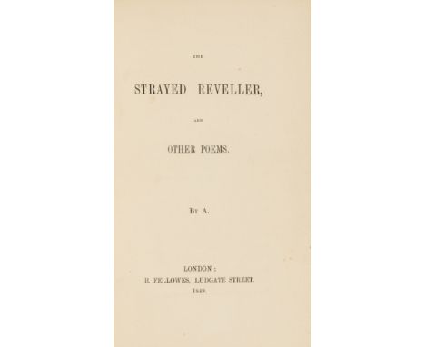 NO RESERVE [Arnold (Matthew)] "A". The Strayed Reveller, and Other Poems, first edition, half-title, ex libris of Edward Hale