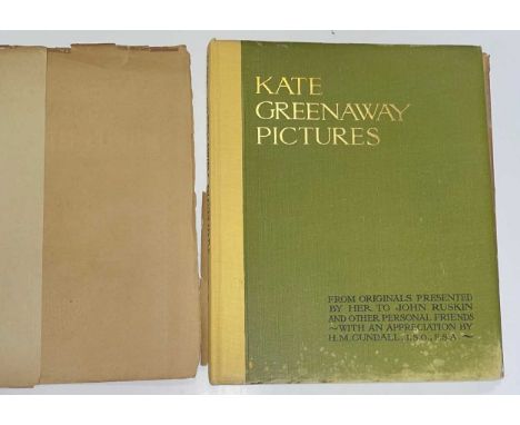 CUNDALL (H M) Kate Greenaway Pictures from Originals presented by her to John Ruskin..., 1921, 4to, mounted portrait frontisp