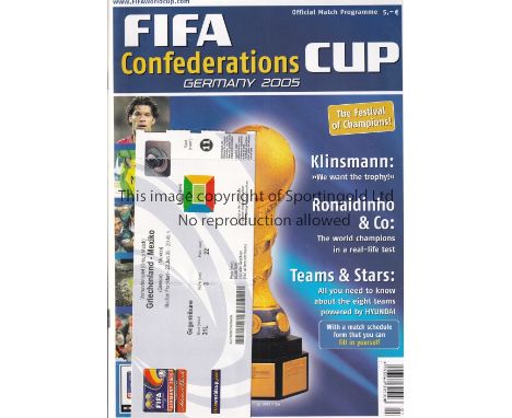 FIFA CONFEDERATIONS CUP 2005 / GREECE V MEXICO    Official Tournament programme in Germany plus a match ticket for Greece v M