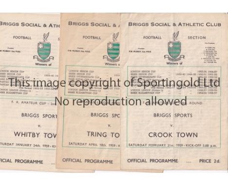 BRIGGS SPORTS      Three home programmes v. Crook Town 59/60 Amateur Cup, Tring Town 58/9 and Whitby Town 58/9 Amateur Cup.  