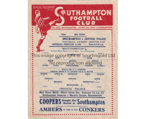 SOUTHAMPTON V CRYSTAL PALACE 1945    Single sheet programme for the FL South Cup match at Southampton 3/2/1945, creased, mino