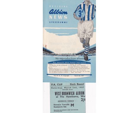 WBA V ARSENAL 1957 FA CUP     Programme and ticket for the FA Cup tie at Albion 2/3/1957.      Generally good