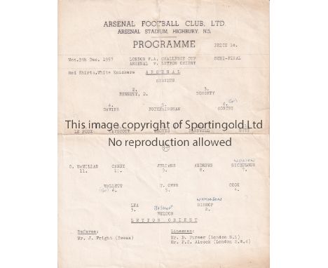 ARSENAL     Single sheet programme for the home London FA Cup Semi-Final v Leyton Orient 9/12/1957, horizontal fold, team cha