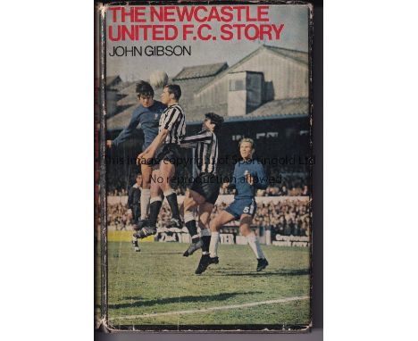 NEWCASTLE      Book "The Newcastle United Story" (1969) with 14 autographs and coverage of the Fairs Cup victory. Signatures 