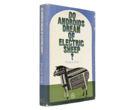 Dick (Philip K). Do Androids Dream of Electric Sheep, 1st UK edition, London: Rapp &amp; Whiting, 1969, light spotting to tex