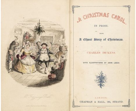 Dickens (Charles). A Christmas Carol, in Prose, Being a Ghost Story of Christmas, 1st edition, 1st issue, Chapman &amp; Hall,