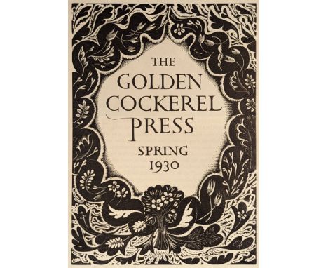 Golden Cockerel Press. A collection of prospectuses, 1930's, including The Golden Cockerel Press Spring 1930, Season 1932, Th
