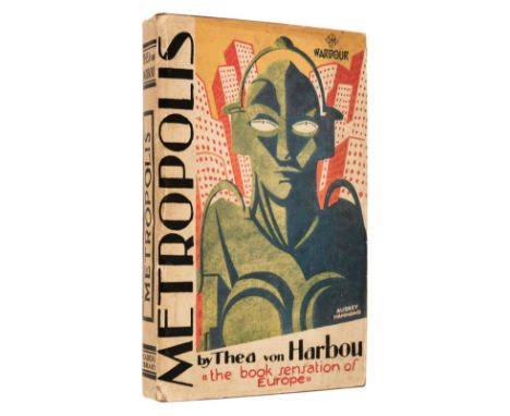 Von Harbou (Thea). Metropolis, 1st edition in English, 1st issue, London: The Reader's Library, 1927, front hinge cracked, pe