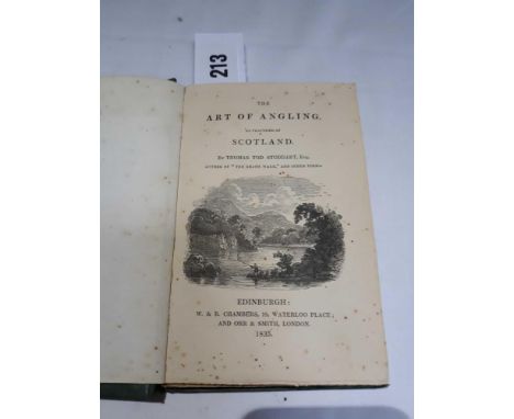  Sale Item:    THE ART OF ANGLING SCOTLAND BY T.T STODDART 1835  Vat Status:   No Vat   Buyers Premium:  This lot is subject 