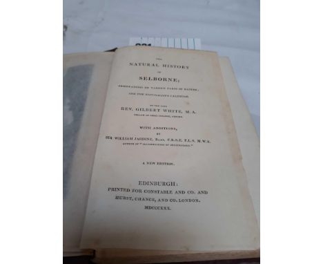  Sale Item:    NATURAL HISTORY OF SELBORNE REV G WHITE MA 1830 (AF)  Vat Status:   No Vat   Buyers Premium:  This lot is subj