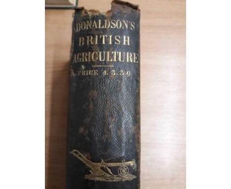  Sale Item:    DONALDSONS BRITISH AGRICULTURE 1860 (AF)  Vat Status:   No Vat   Buyers Premium:  This lot is subject to a Buy