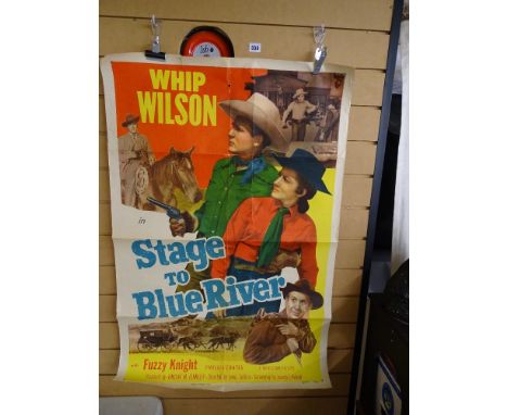 Vintage Whip Wilson film poster for Stage to Blue River (creases and tears apparent)