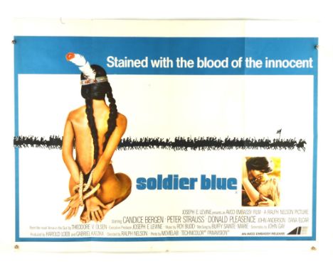 Soldier Blue (1970), British Quad Film Poster, folded, 30 x 40 inches Condition Report:  Very good condition, 