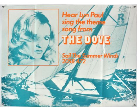 The Dove (1974), British Quad Film Poster, 30 x 40 inches, folded, plus The Dove Lyn Paul single promo quad, Polydor Records,