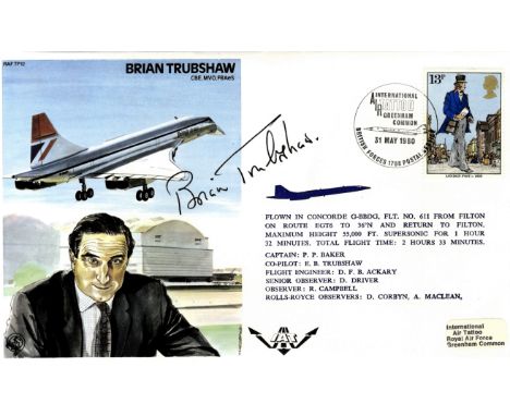 TRUBSHAW BRIAN: (1924-2001) British Test Pilot, the first to fly Concorde, April 1969. Signed First Day Cover commemorating T