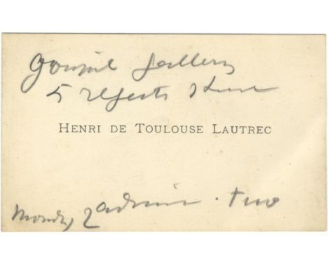 TOULOUSE-LAUTREC HENRI DE: (1864-1901) French Painter. Autograph Note, unsigned, on one side of his rare personal printed vis