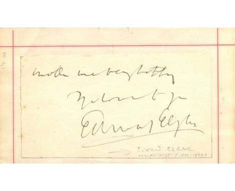 ELGAR EDWARD: (1857-1934) English Composer. Vintage fountain pen ink signature ('Edward Elgar') and eight additional words in