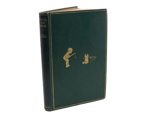 Milne, A. A. Winnie-the-Pooh, first edition, London: Methuen, 1926. Octavo, publisher's gilt green cloth, top edge gilt, illu