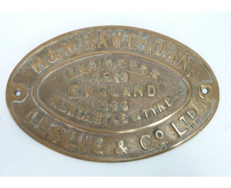 CAST BRASS ENGINEERS PLAQUE; R & W. HAWTHORN, LESLIE & CO LTD, ENGINEERS 3569 ENGLAND, NEWCASTLE ON TYNE, 1923, 8 ½" x 13" (2